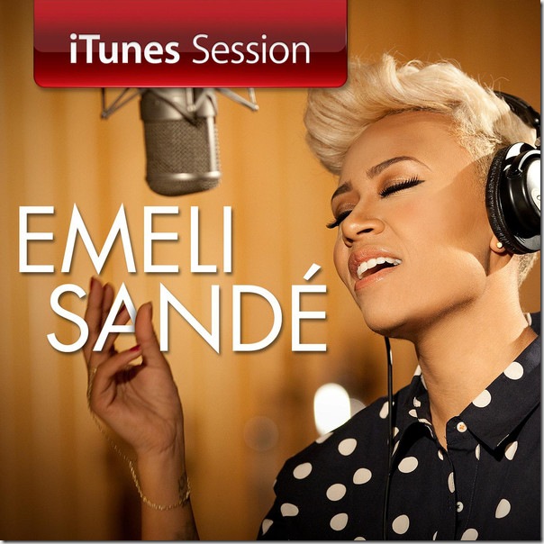 Emeli Sandé - iTunes Session (iTunes Version)
