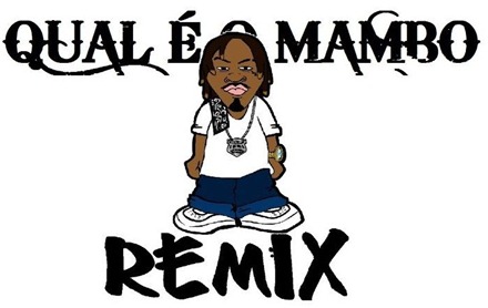 _Qual é o Mambo (Remixes)_ _Qual é o Mambo (Remixes)_
