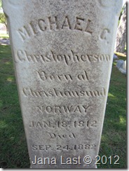 Grave Marker of Michael C. Christopherson born in Norway January 18, 1812 Grave Marker of Michael C. Christopherson born in Norway January 18 1812 Died in Utah September 24 1882