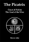 The Picatrix The Goal Of The Wise Planetary Talismanic Magic