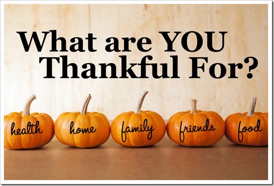 Thanksgiving Contest - What Are You Thankful For?
