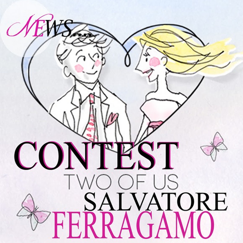 salvatore ferragamo contest two of us