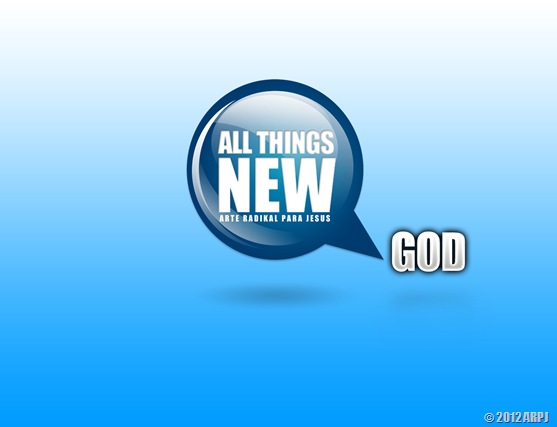 All things new