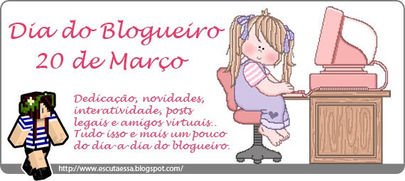 Dia do blogueiro Dia do blogueiro