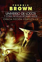 Universo de locos y otras novelas de marcianos