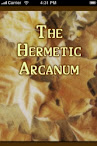 The Hermetic Arcanum The Secret Work Of The Hermetic Philosophy