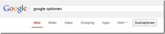 GoogleSuchoptionen unter der Suchleiste GoogleSuchoptionen unter der Suchleiste