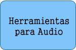 Herramientas para Audio