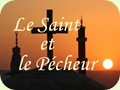 Le Saint et le Pécheur