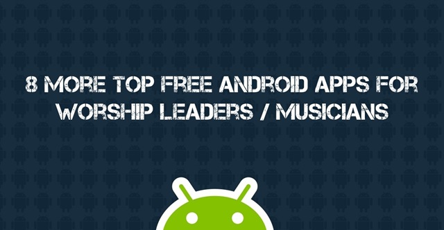 [AndroidWorshipLeader4.jpg]