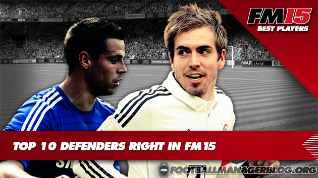 Top 10 Defenders Right in Football Manager 2015