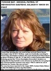 DAY YVONNE MISSING JULY 20 2011 10H30AM PATROL STREET KENSINGTON ZA