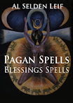 Pagan Spells Blessings Spells