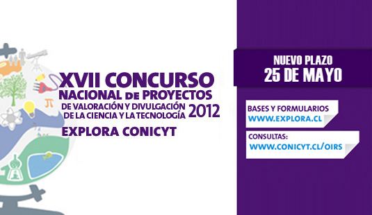 Nuevo plazo para postulación a XVII Concurso de Proyectos EXPLORA