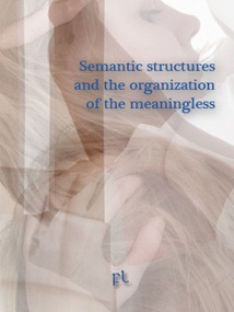 Semantic Structures and the Organization of the Meaningless Cover