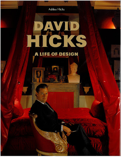 British interior designer, David Hicks, has been a lifelong inspiration to me.