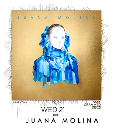 Wed 21 by Juana Molina