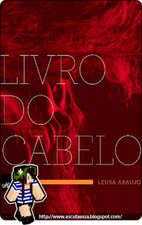 Resenha - Livro do Cabelo Resenha - Livro do Cabelo