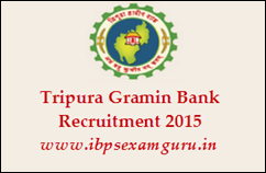 Tripura Gramin Bank 49 Office Assistant Recruitment 2015 Tripura Gramin Bank 49 Office Assistant Recruitment 2015