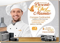 Continental Presente de Chef pra Mamãe Continental Presente de Chef pra Mamãe
