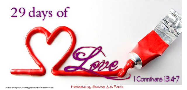 29 Days of Love - Final 29 Days of Love - Final