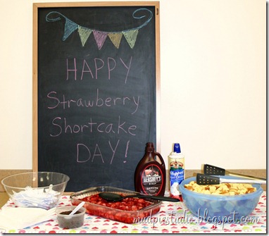 Teacher Appreciation Week - Strawberry Shortcake Buffet - mudpiestudio@blogspot.com