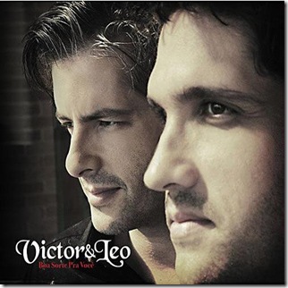 Victor_e_Leo_Boa_Sorte_pra_Voce Victor_e_Leo_Boa_Sorte_pra_Voce