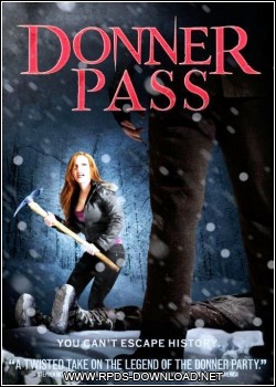 4f6fd34d6dcc5 Donner Pass Legendado RMVB + AVI DVDRip