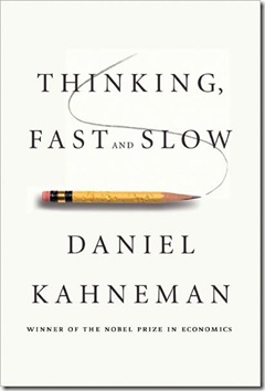Daniel Kahneman - Thinking, Fast and Slow Daniel Kahneman - Thinking, Fast and Slow