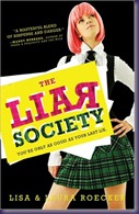 The Liar Society by Lisa Roecker The Liar Society by Lisa Roecker