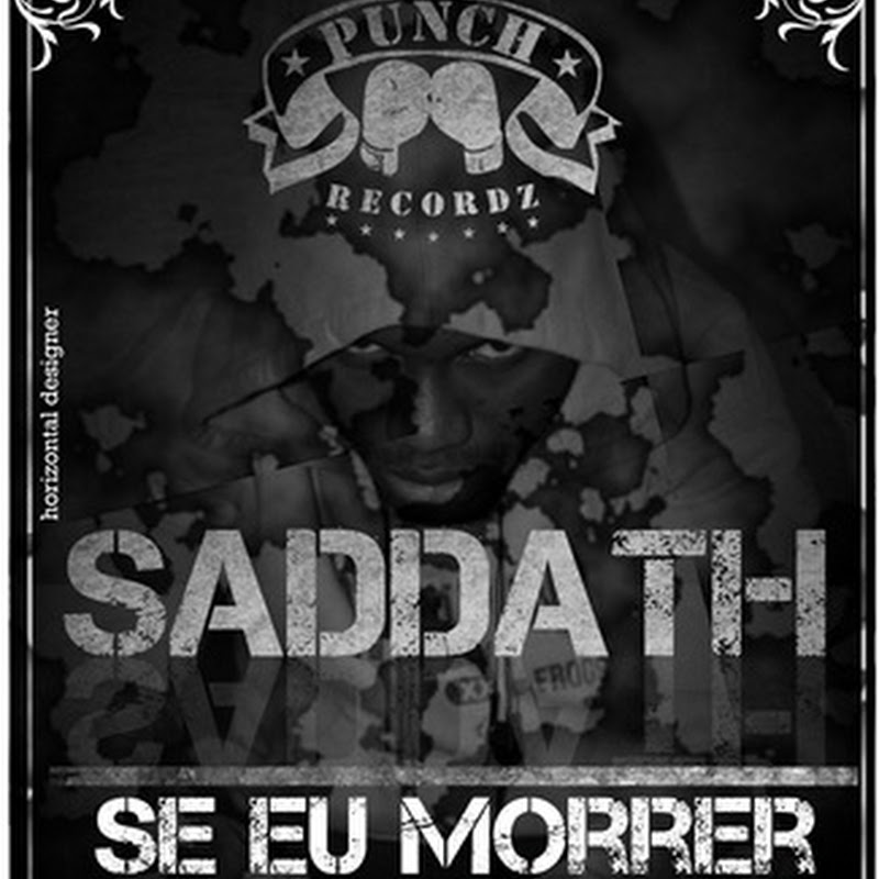 Saddath – “Se Eu Morrer Essa Noite” (Prod. Cid Dawg) [Download Track]
