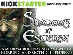 Shadows of Esteren on Kickstarter until July 29th