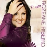 Ouvir CD Rozeane Ribeiro - É Meu (2013).