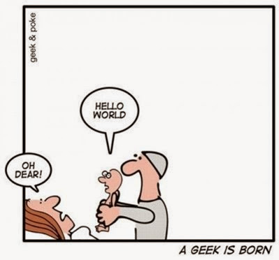A Geek is Born A Geek is Born