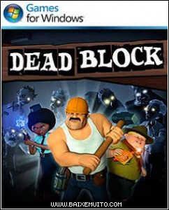 4ef0ad899e06f Download   Dead Block   PC GAME Baixar Grátis