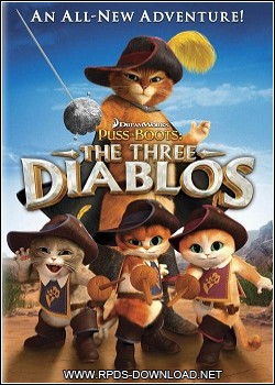 Gato de Botas Os Três Diablos Dublado RMVB + AVI Dual Áudio BDRip 4f6ab3403a604 Gato de Botas Os Três Diablos Dublado RMVB + AVI Dual Áudio BDRip