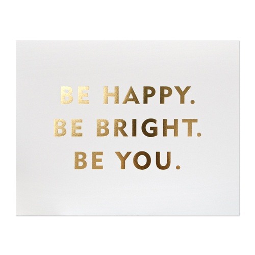 [be-happy-be-bright-be-you-gold-metallic-saying-style-carrot%255B2%255D.jpg]
