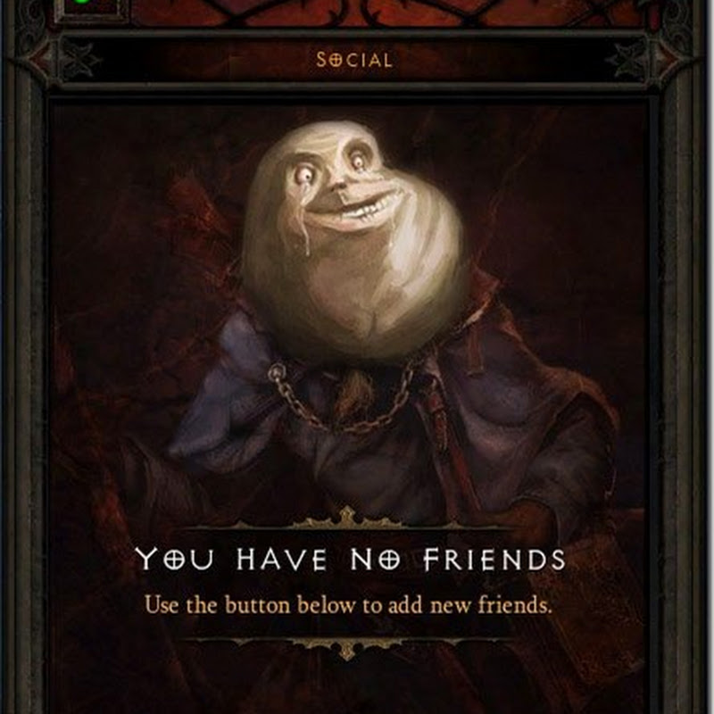 Diablo III: Sie haben keine Freunde