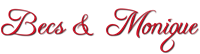 Becs &amp_ Monique
