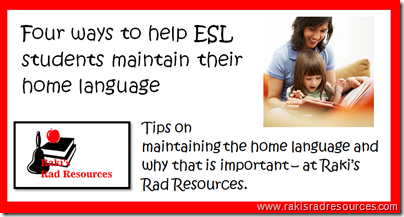 TESOL Teaching Tip #52 - Maintaining Home Language is Important for English Language Development. Students who are strong in their home language are able to develop better English skills. To learn how to help your ESL and ELL students maintain their home language, stop by my blog - Raki's Rad Resources.