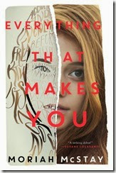 Everything that makes you Everything that makes you