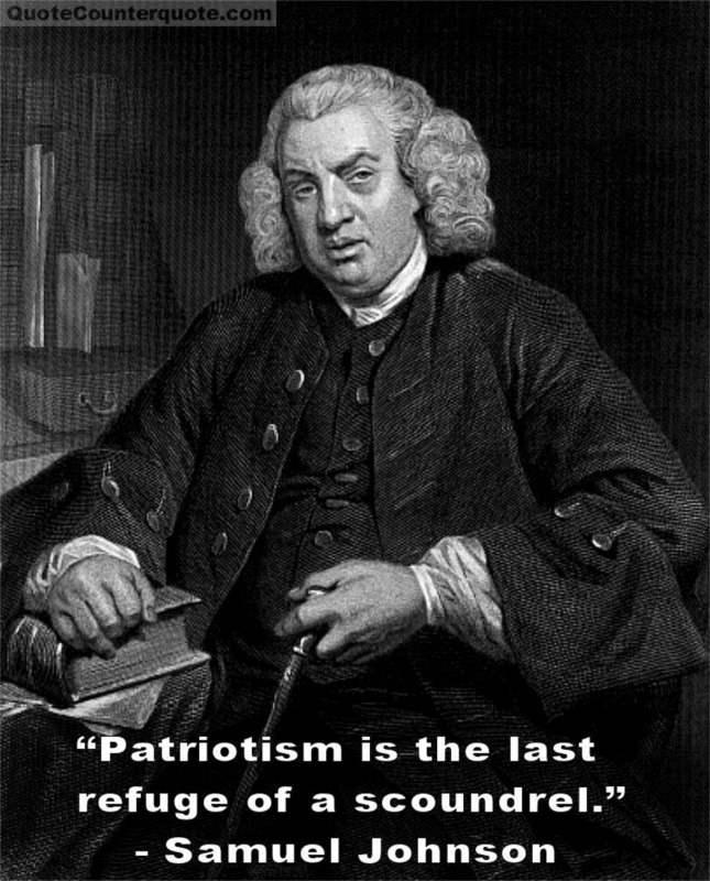 Was samuel johnson correct to state that patriotism is the 