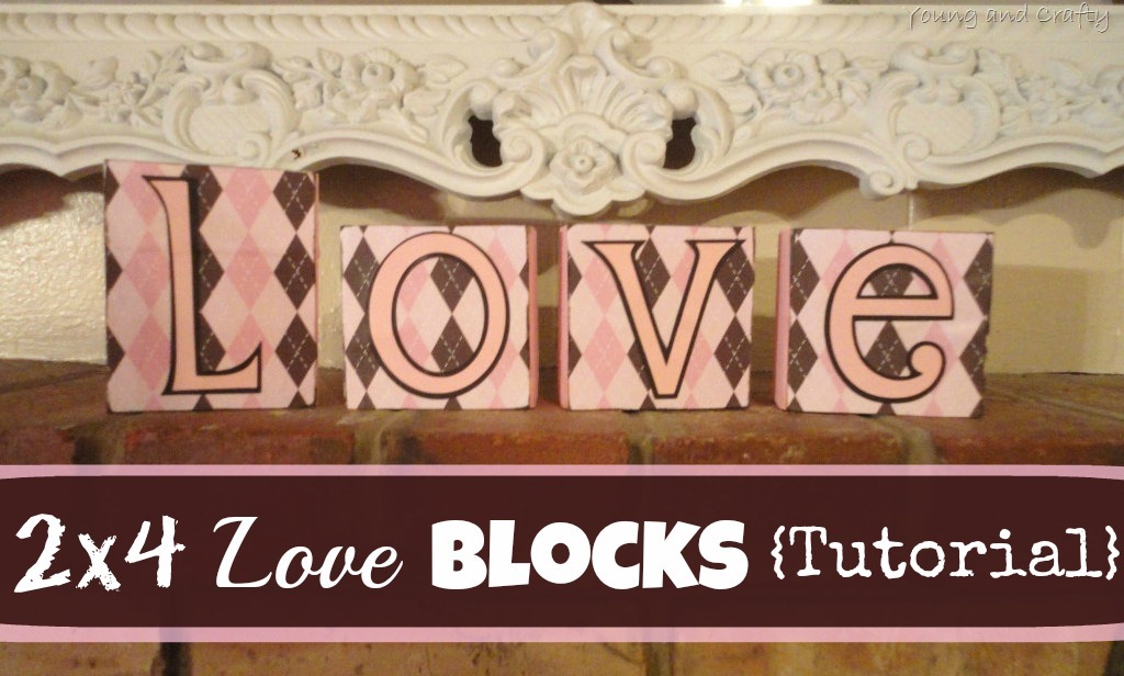 [2x4%2520Love%2520Blocks%2520Tutorial%255B10%255D.jpg]