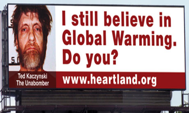 A billboard in Chicago, paid for by The Heartland Institute, along the inbound Eisenhower Expressway in Maywood, Illinois. The billboards compare supporters of climate science to Ted Kaczynski, Charles Manson, and Fidel Castro. Photograph: The Heartland Institute