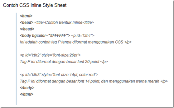 CSS Metode Inline Style Sheet CSS Metode Inline Style Sheet
