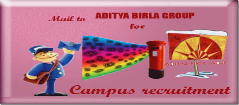 Aditya Birla Group Campus Recruitment Aditya Birla Group Campus Recruitment