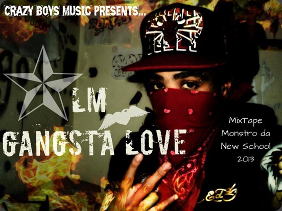 LM Gangsta Love
