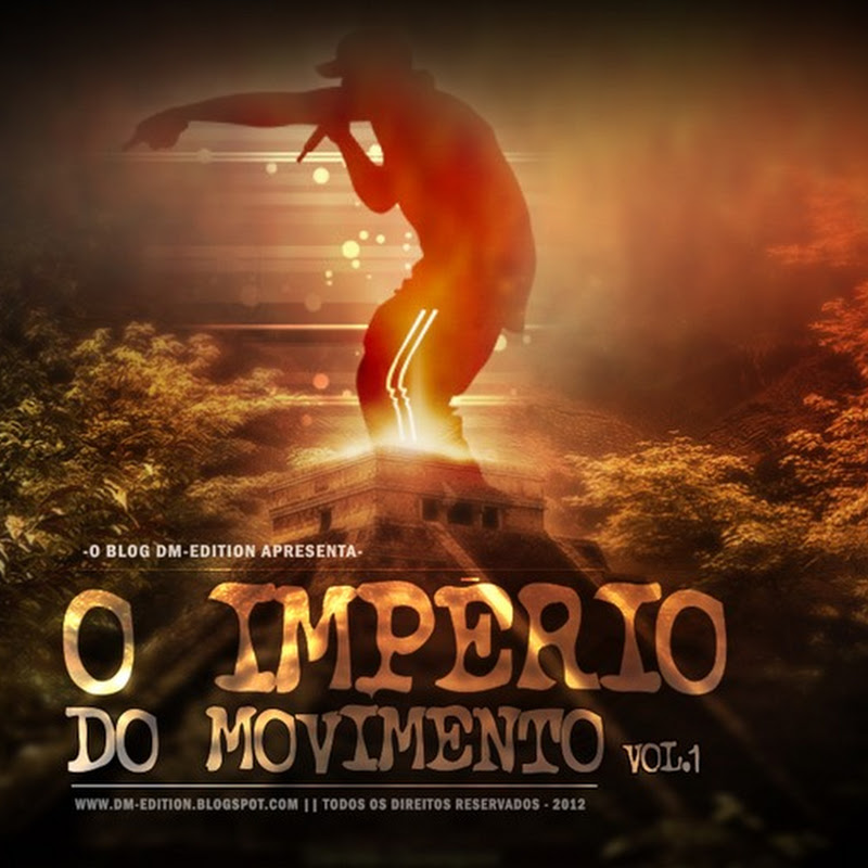 Dm-Edition- Mixtape Imperio do Movimento Vol.1 [Download Gratuito]