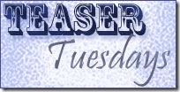 teasertuesdays teasertuesdays