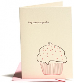 Something sweet for your sweet. Cupcake card, $4, snowandgraham.com.